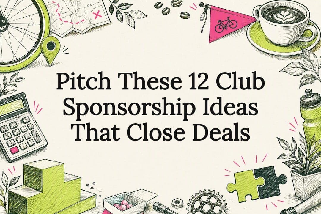 Pitch These 12 Club Sponsorship Ideas That Close Deals